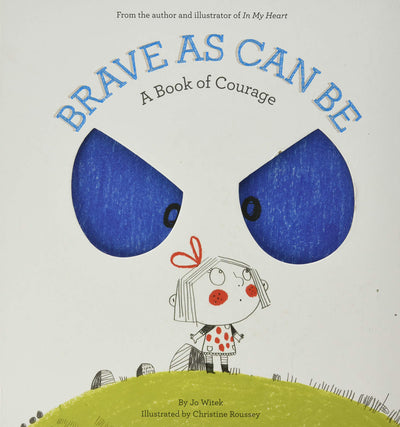 Brave As Can Be (Board Book)