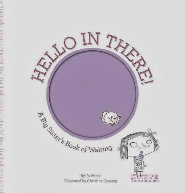 Hello in There! A Big Sisters Book of Waiting (Hard Back)