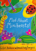 Mad About Mini Beasts (Paper Back)